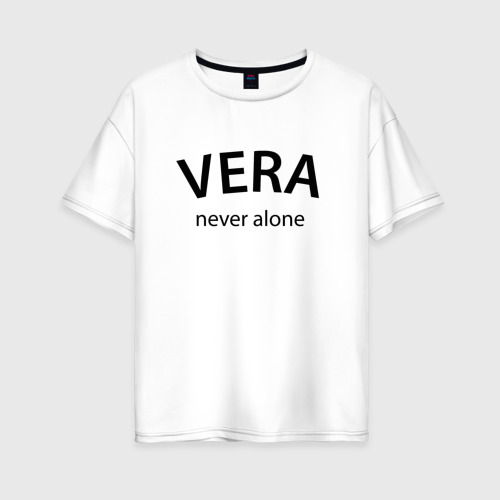 Женская футболка из хлопка оверсайз с принтом Vera never alone - motto, вид спереди №1