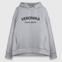 Veronika never alone - motto – Женское худи Oversize хлопок с принтом купить со скидкой в -20%