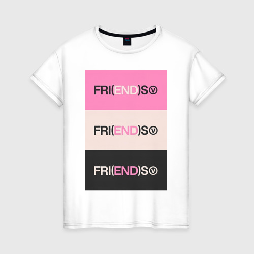 Женская футболка из хлопка с принтом V  Fri(END)S - friends song, вид спереди №1