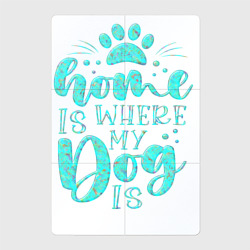 Магнитный плакат 2Х3 Дом любимая собака