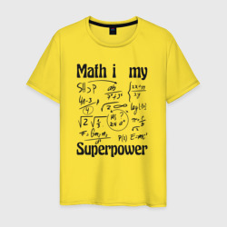 Math i my superpower - формулы – Мужская футболка хлопок с принтом купить со скидкой в -20%