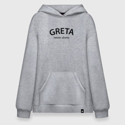 Худи SuperOversize хлопок Greta never alone - motto