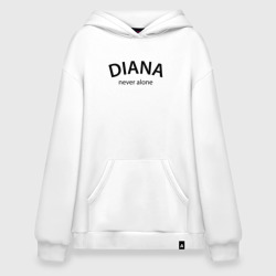 Худи SuperOversize хлопок Diana never alone - motto