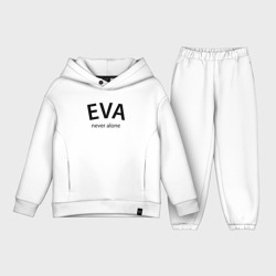 Детский костюм хлопок Oversize Eva never alone - motto