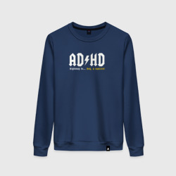 ADHD Highway to ... – Женский свитшот хлопок с принтом купить со скидкой в -13%
