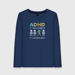 Женский лонгслив хлопок ADHD it`s not a disability