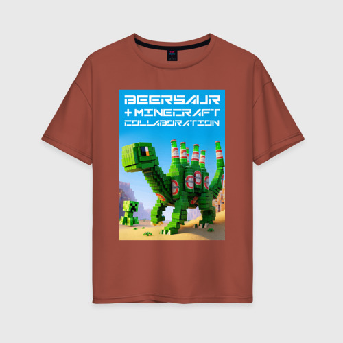 Женская футболка хлопок Oversize с принтом Beersaur and Minecraft - collaboration ai art, вид спереди #2