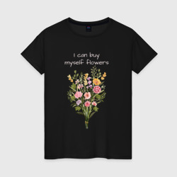 Женская футболка хлопок Я могу сама купить себе цветы