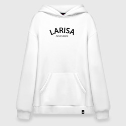 Худи SuperOversize хлопок Larisa never alone - motto