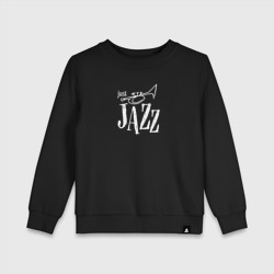 Детский свитшот хлопок Just jazz in white