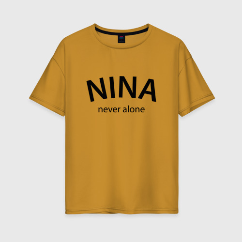 Женская футболка хлопок Oversize Nina never alone - motto, цвет горчичный