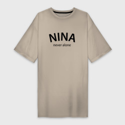 Платье-футболка хлопок Nina never alone - motto