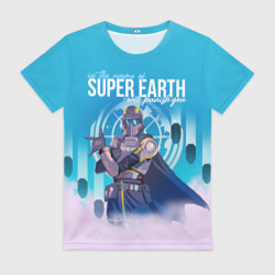 Женская футболка 3D In the name of super earth - Helldivers 2