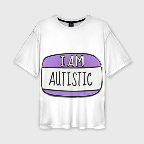 Женская футболка оверсайз с принтом Аутист значок, вид спереди №1