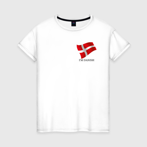 Женская футболка из хлопка с принтом I'm Danish - motto, вид спереди №1