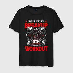 Мужская футболка хлопок I will never breakup with gym we always seem to workout