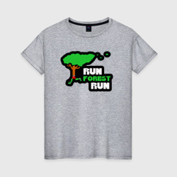 Беги лес беги – Женская футболка хлопок с принтом купить со скидкой в -20%