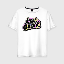 I'm just a girl – Женская футболка хлопок Oversize с принтом купить со скидкой в -16%