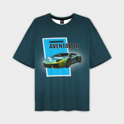 Спортивная машина Lamborghini Aventador – Мужская футболка oversize 3D с принтом купить со скидкой в -50%