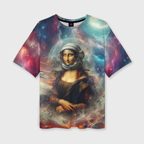 Женская футболка оверсайз с принтом Мона Лиза в открытом космосе - нейросеть, вид спереди №1