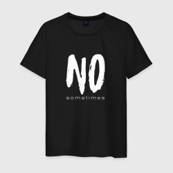 Надпись no sometimes – Мужская футболка хлопок с принтом купить со скидкой в -20%