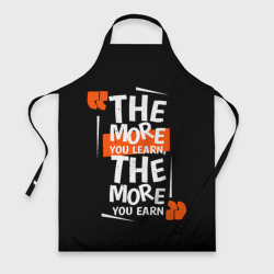 Фартук 3D The more you learn - the more you earn