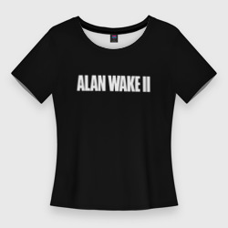 Женская футболка 3D Slim Alan Wake 2 logo game