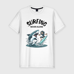Surfing never alone - shark and girl – Мужская футболка хлопок Slim с принтом купить