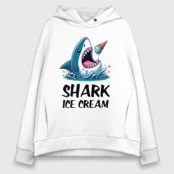 Shark ice cream - ai art – Женское худи Oversize хлопок с принтом купить со скидкой в -20%