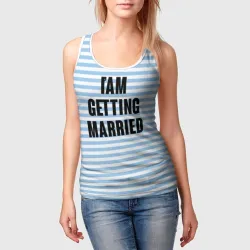 Женская майка 3D I'm getting married - фото 2