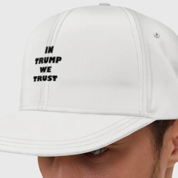 Кепка снепбек с прямым козырьком In Trump we trust - slogan