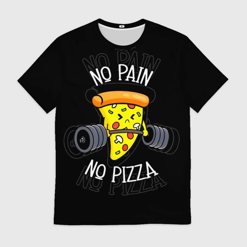 Мужская футболка 3D No pain - no pizza 