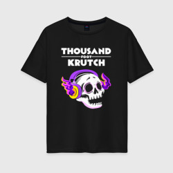 Женская футболка хлопок Oversize Thousand Foot Krutch - неоновый череп