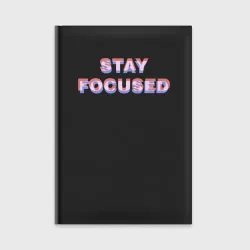 Ежедневник Stay focused