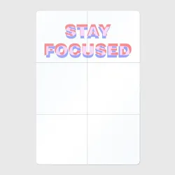 Магнитный плакат 2Х3 Stay focused