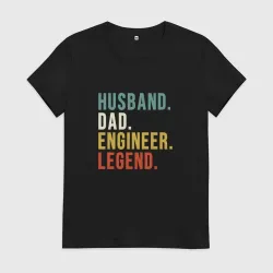 Женская футболка хлопок Husband dad engineer legend