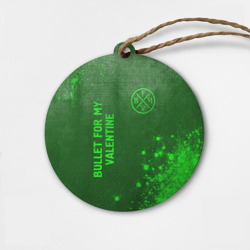 Деревянная игрушка круг Bullet For My Valentine - green gradient вертикально