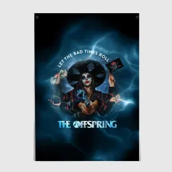 Постер The Offspring Let the Bad Times Roll