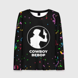 Женский лонгслив 3D Cowboy Bebop конфети
