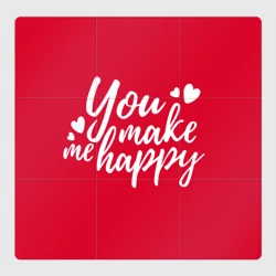 Магнитный плакат 3Х3 You make me happy red надпись