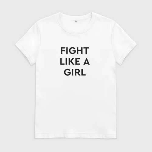 Женская футболка хлопок Fight like a girl