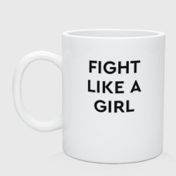 Кружка керамическая Fight like a girl - women