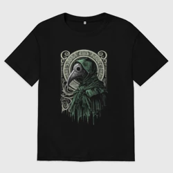 Женская футболка хлопок Oversize Чумной доктор в зелёном плаще