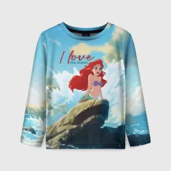 Детский лонгслив 3D Ariel I love the ocean - русалка - beautiful big pictures