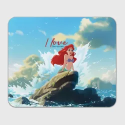 Прямоугольный коврик для мышки Ariel I love the ocean - русалка - beautiful big pictures