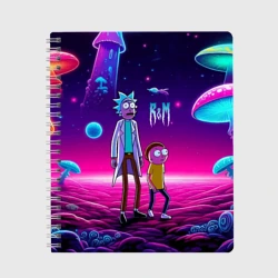 Тетрадь Морти и Рик на планете неоновых сказочных грибов