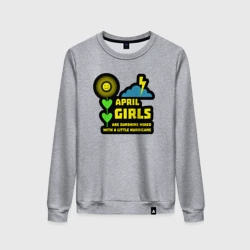 Женский свитшот хлопок Апрельские девушки