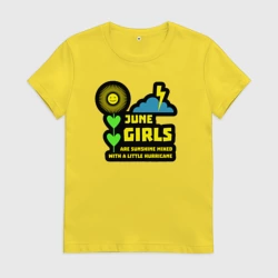 Женская футболка хлопок Июньские девушки