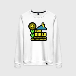 Женский свитшот хлопок Июньские девушки