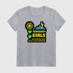 Женская футболка хлопок Февральские девушки